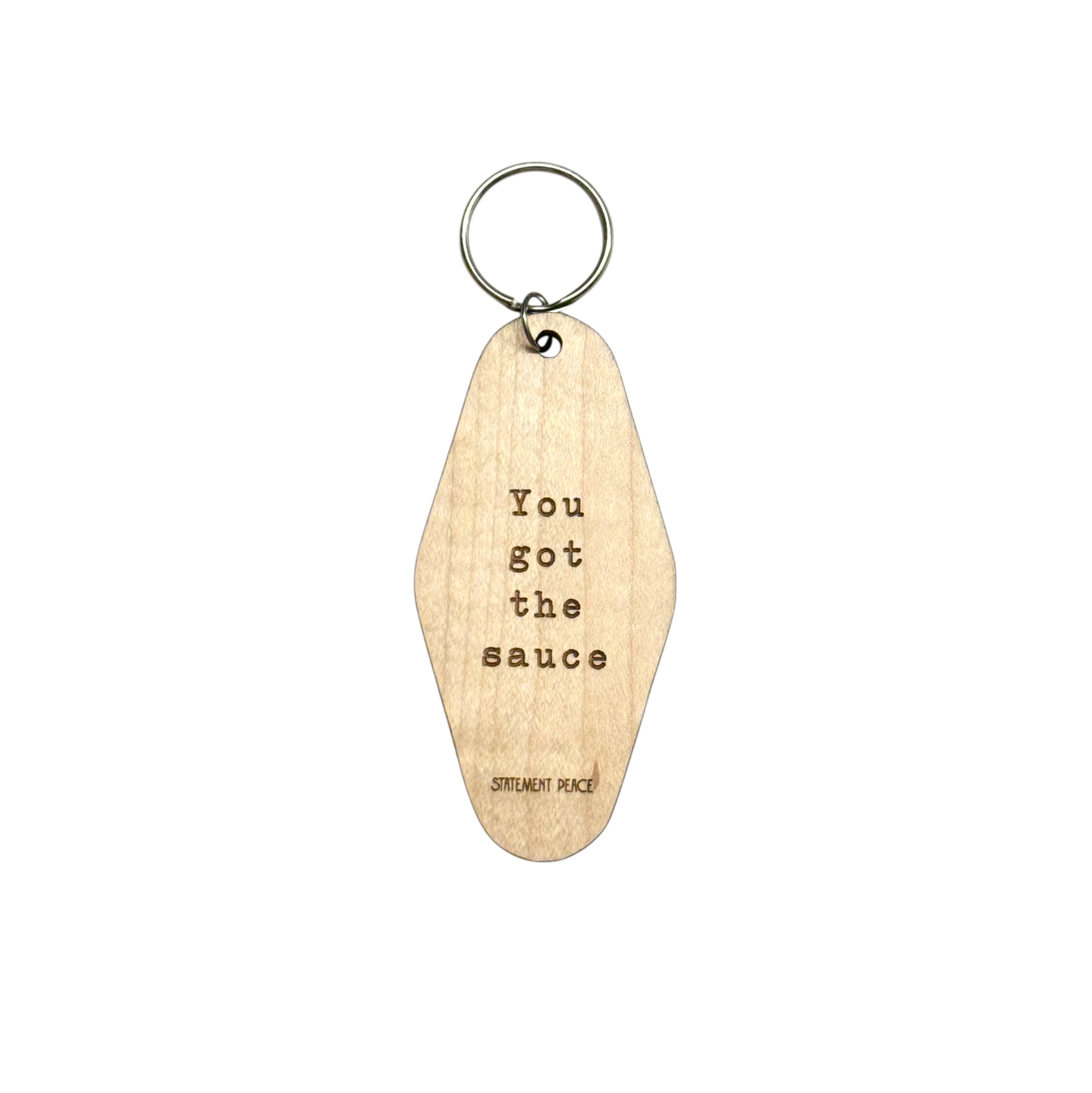 You Got the Sauce Keychain